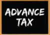 What is Advance Tax? – Advance Tax Calculation, Due Date & Payment